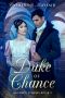 [Regency Stories 02] • Duke of Chance